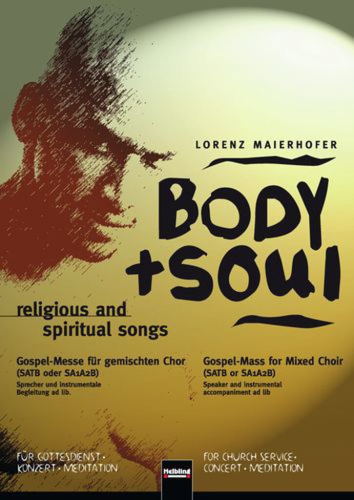 Body and Soul. Religious and Spiritual Songs